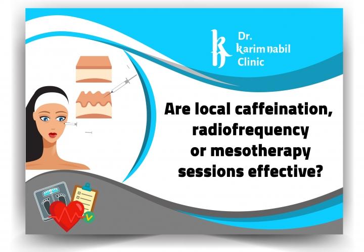 Are local caffeination, radiofrequency or mesotherapy sessions effective?